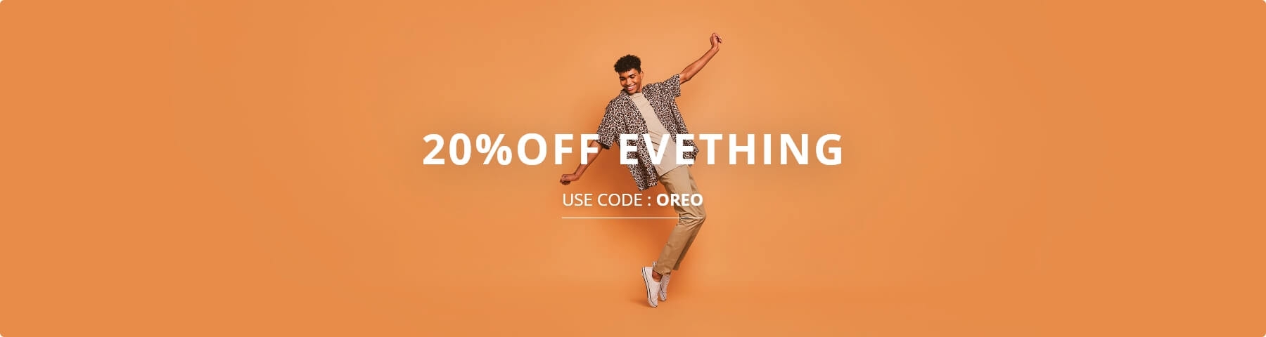 20% OFF EVERYTHING